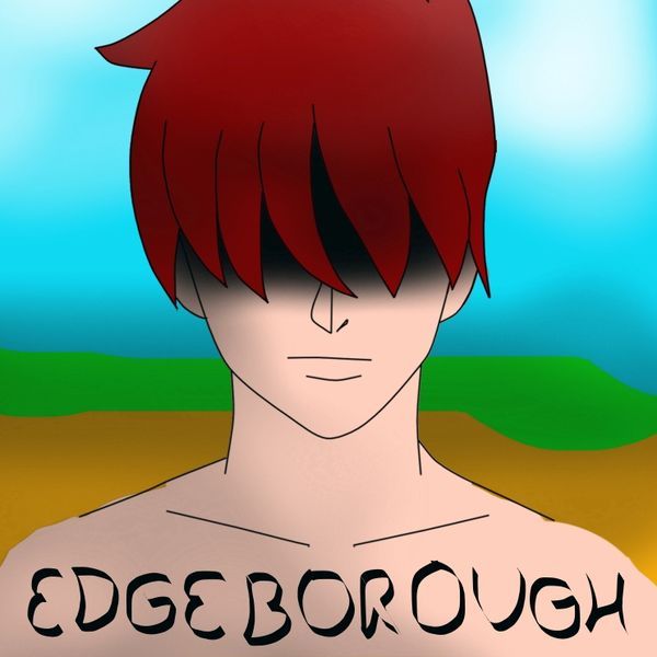 Edgeborough [v0.0004]
