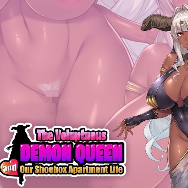 The Voluptuous DEMON QUEEN and our Shoebox Apartment Life [Final]