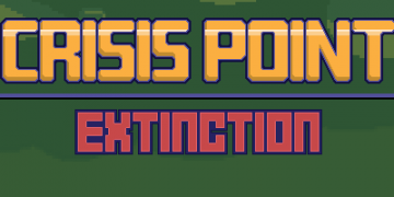 Crisis Point: Extinction [v0.45]