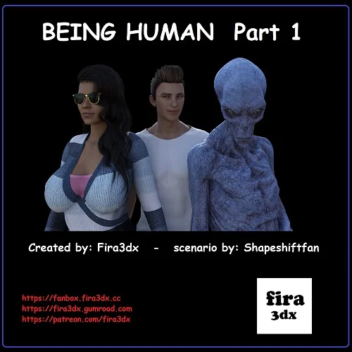 Fira3dx - Being Human - Part 1