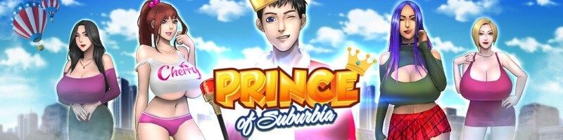 Prince of Suburbia [v0.55 Rewrite]