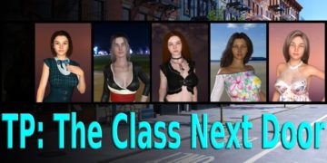TP: The Class Next Door [v0.3.1]