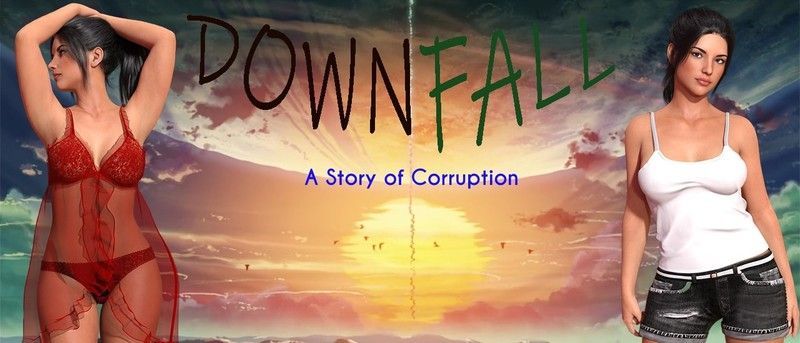 Downfall: A Story of Corruption [v0.09]