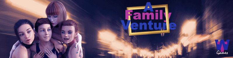 A Family Venture [v0.08 v1a]