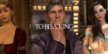 To Be A King [v0.7.1]