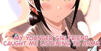 My Younger Girlfriend Caught Me Listening To ASMR (English)