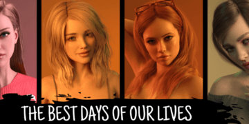 The Best Days of Our Lives [v0.1a]
