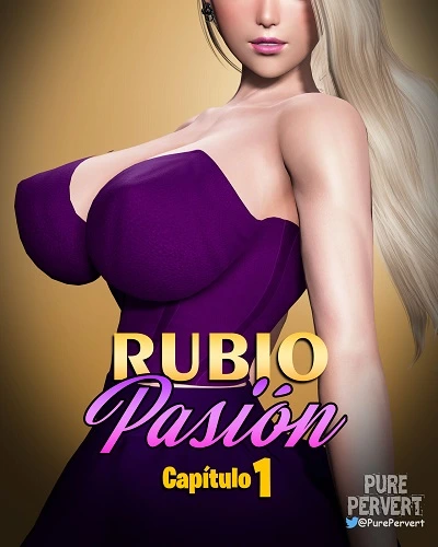 PurePervert - Rubio Pasión - Capítulo 1 (Spanish)