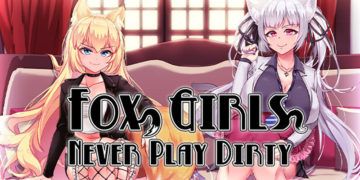 Fox Girls Never Play Dirty [v1.03] [Completed]