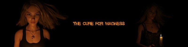 The Cure for Madness [Ch.5 Beta]