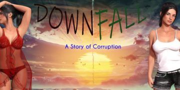 Downfall: A Story of Corruption [v0.10.5]