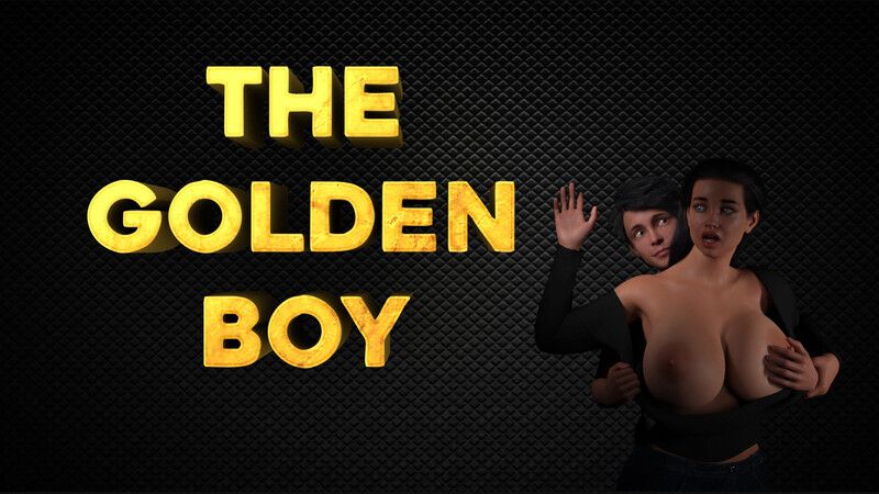 The Golden Boy [v0.3]