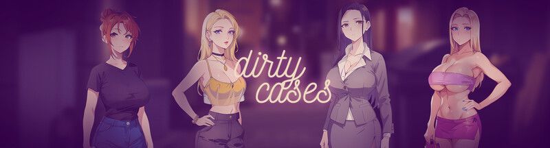 Dirty Cases [v.0.1]