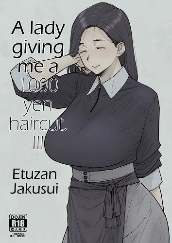A Lady Giving Me a 1000 yen Haircut 3 (English)