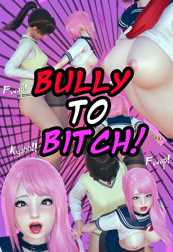 RuinVS - Bully to Bitch